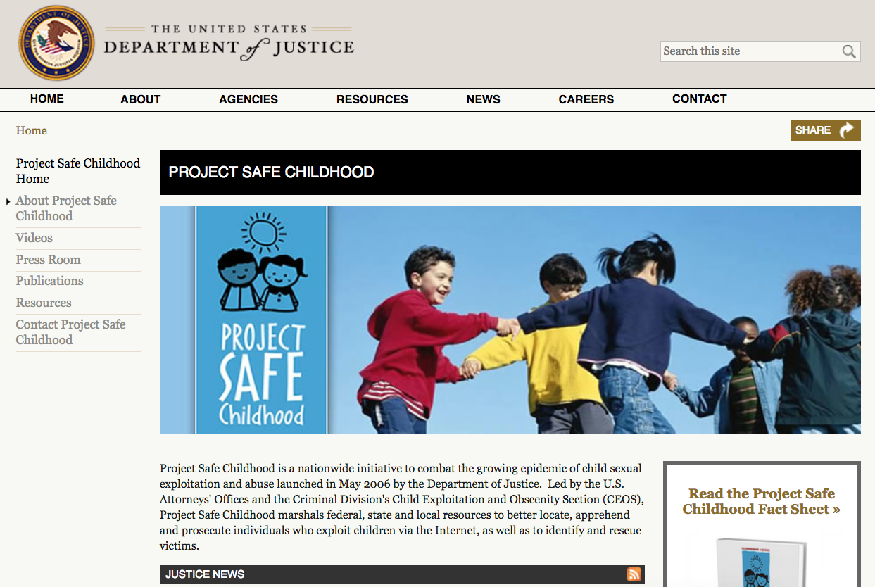 El Proyecto Infancia Segura es un esfuerzo del Departamento de Justicia de Estados Unidos que desde mayo de 2006 establece estrategias y emprende operaciones contra el abuso sexual y la explotación de menores